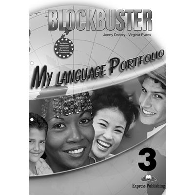 Curs limba engleza Blockbuster 3 My Language Portfolio - Jenny Dooley, Virginia Evans