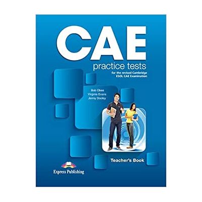 Curs limba engleza CAE Practice Tests Teacher\'s Book with Digibooks App - Bob Obee, Virginia Evans, Jenny Dooley