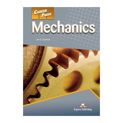 Curs limba engleza Career Paths Mechanics Student\'s Book with Digibooks App - Jim D. Dearholt