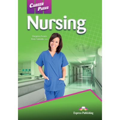 Curs limba engleza Career Paths Nursing Student\'s Book with Digibooks App - Virginia Evans, Kori Salcido