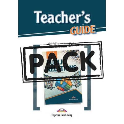 Curs limba engleza Public Relations Teacher\'s Pack with Teacher’s Guide - Virginia Evans, Jenny Dooley, Max Bloom