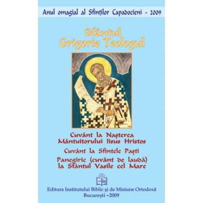 Cuvant la Nasterea Mantuitorului si la Sfintele Pasti - Sfantul Grigorie Teologul