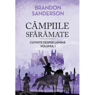 Cuvinte despre Lumina 1. Campiile Sfaramate - Brandon Sanderson