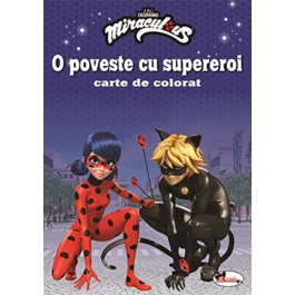O poveste cu supereroi. Carte de colorat