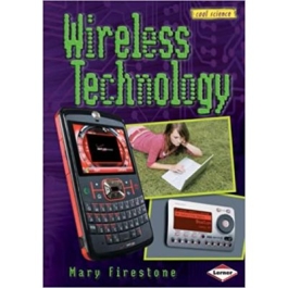 Wireless Technology. Cool Science - Mary Firestone