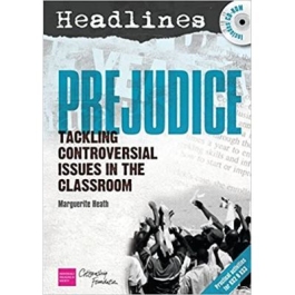 Headlines. Prejudice. Teaching Controversial Issues. Paperback