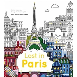 Lost in Paris. A colour-in journey through the French capital