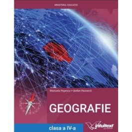 Geografie. Manual pentru clasa a 4-a, 2021 - Manuela Popescu, Stefan Pacearca