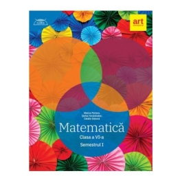 Clubul Matematicienilor. Culegere de Matematica pentru clasa a 6-a semestrul 1 - Marius Perianu