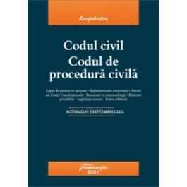 Codul civil. Codul de procedura civila. Actualizat la 5 septembrie 2021