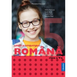 Manual Limba si Literatura Romana clasa a 5-a - Adrian Romonti