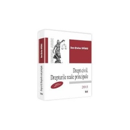 Drept civil. Drepturi reale principale - Dan-Stefan Spanu