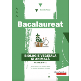 Bacalaureat 2022. Biologie vegetala si animala pentru clasele 9-10 - Daniela Firicel