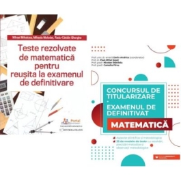 Pachet culegeri pentru Examenul de definitivare disciplina Matematica - Andrica Dorin Mihael Mihalcea