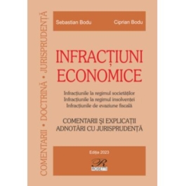 Infractiuni economice. Editia 2023 - Ciprian Bodu Sebastian Bodu