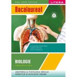 Bacalaureat. Biologie. Clasele a 11-a si a 12-a - Alexandrina-Dana Grasu