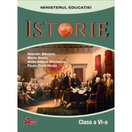 Istorie clasa a 6-a. Manual - Valentin Balutoiu