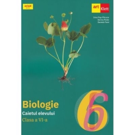Biologie. Caietul elevului clasa a 6-a - Irina Pop-Pacurar