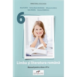 Limba si literatura romana. Manual clasa a 6-a - Anca Vlaicu