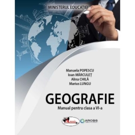 Geografie. Manual clasa a 6-a - Manuela Popescu