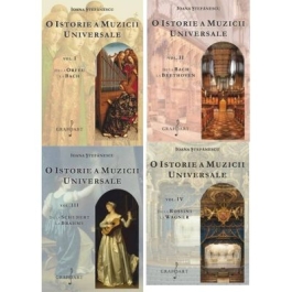 O istorie a muzicii universale. Set 4 volume - Ioana Stefanescu
