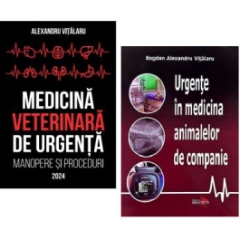 Pachet Medicina Veterinara de Urgenta si Urgente in Medicina Animalelor de Companie - Bogdan Alexandru Vitalaru