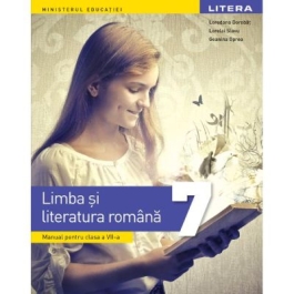 Limba si literatura romana. Manual clasa a 7-a - Loredana Dorobat