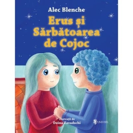 Erus si Sarbatoarea de Cojoc - Alec Blenche