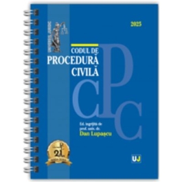 Codul de procedura civila Ianuarie 2025. Editie spiralata tiparita pe hartie alba - Dan Lupascu