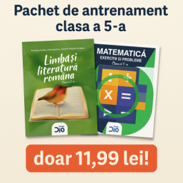 Pachet antrenament clasa 5. Limba si literatura romana si Matematica - Florentina Dumitru Nicolae Grigore