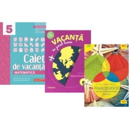 Set 3 caiete pentru Vacanta de vara Matematica clasa a 5-a - Marius Perianu Maria Zaharia Felicia Sandulescu