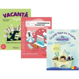 Set 3 caiete pentru vacanta de vara Limba si literatura romana clasa a 5-a - Ioana Nanu Mihaela Daniela Cirstea Ramona Raducanu
