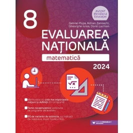Matematica. Evaluarea Nationala 2024. Clasa 8 - Gabriel Popa, Adrian Zanoschi