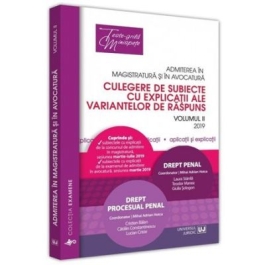 Admiterea in magistratura si in avocatura. Volumul II. Drept penal, Drept procesual penal - Adrian Mihai Hotca, Laura Maria Stanila, Teodor Manea, Giulia Sologon