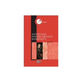 Antologia poeziei erotice romanesti (Nicolae Leahu, Raisa Leahu)