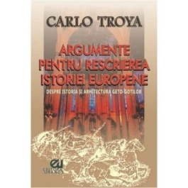 Argumente pentru rescrierea istoriei europene - Carlo Troya