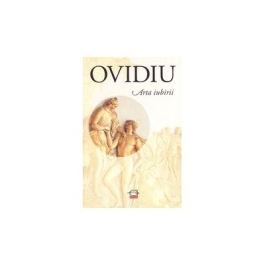 Arta iubirii﻿ (Publius Ovidius Naso)