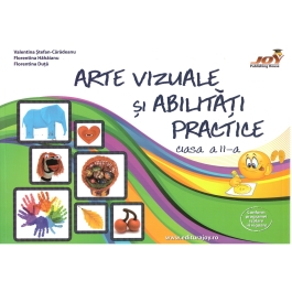 Arte si abilitati practice, clasa a II-a - Valentina Stefan Caradeanu