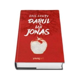 Darul lui Jonas - Lois Lowry