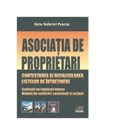 Asociatia de proprietari. Contestarea si recalcularea listelor de intretinere