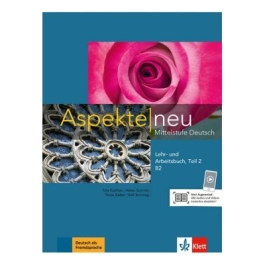 Aspekte neu B2, Lehr- und Arbeitsbuch mit Audio-CD, Teil 2. Mittelstufe Deutsch - Ute Koithan