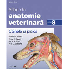 Atlas de anatomie veterinara. Cainele si pisica. Volumul 3 - Stanley H. Done, Peter C. Goody, Susan A. Evans, Neil C. Stickland