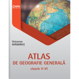 Atlas de geografie generala pentru clasele V-VI - Octavian Mandrut