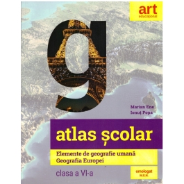 Atlas scolar. Elemente de geografie umana. Geografia Europei. Clasa a VI-a - Marian Ene, Ionut Popa