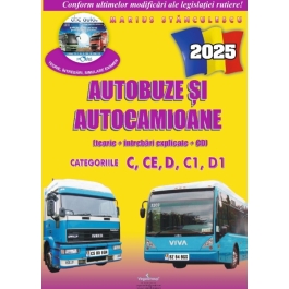 Autobuze si Autocamioane 2025. Mapa chestionare auto cu CD (cod acces online), teorie si intrebari explicate - Marius Stanculescu