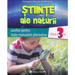 Stiinte ale naturii clasa 3 auxiliar - Georgeta Manole-Stefanescu