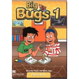 Big Bugs 1, Pupil´s Book - Elisenda Papiol