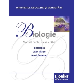 Biologie. Manual pentru clasa a XI-a - Ionel Rosu, Calin Istrate, Aurel Ardelean