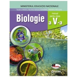 Manual pentru Biologie clasa a V-a. Include editia digitala - Teodora Badea