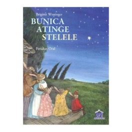 Bunica atinge stelele - Brigitte Weninger, Feridun Oral